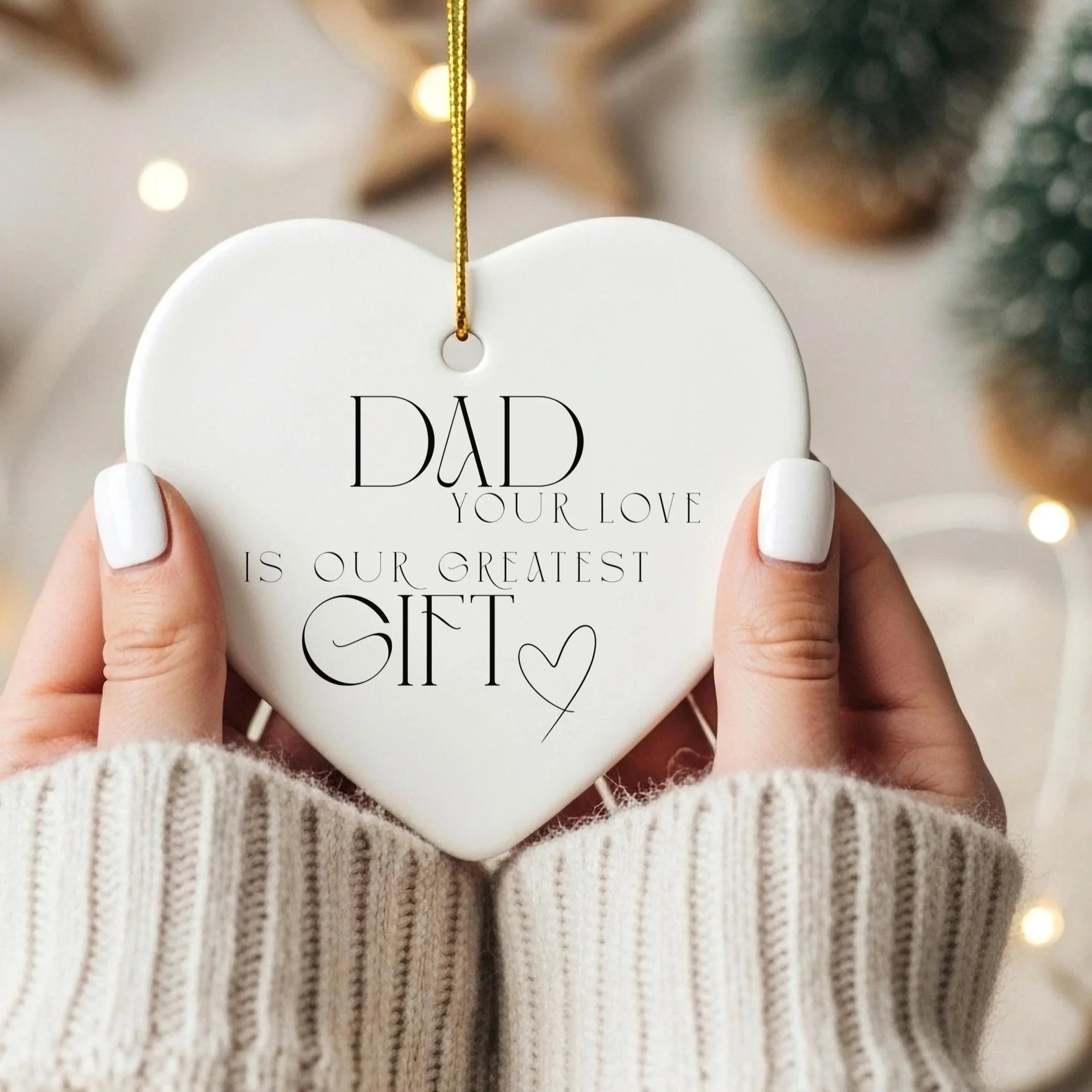 Ceramic Heart Dad Gift: 'Your Love is Our Greatest Gift' Xmas Keepsake